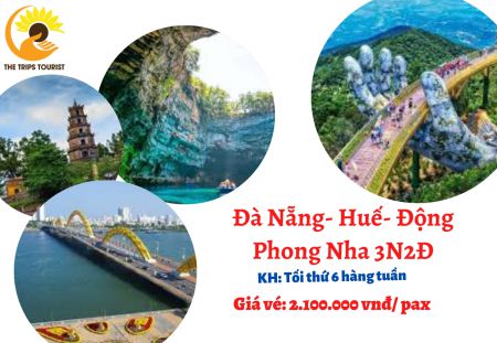 TOUR ĐÀ NẴNG- HUẾ- ĐỘNG PHONG NHA 3N2Đ