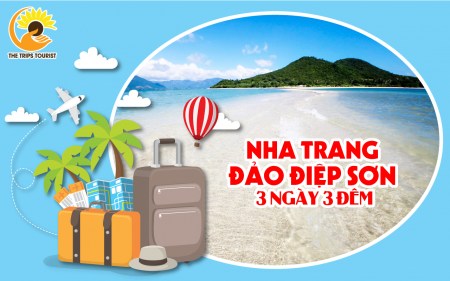 TOUR ĐẢO ĐIỆP SƠN_ CON ĐƯỜNG RA BIỂN_ NHA TRANG 3N3Đ