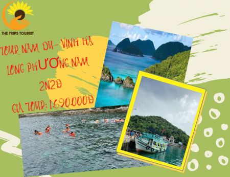 TOUR NAM DU- VỊNH HẠ LONG PHƯƠNG NAM 2N2Đ