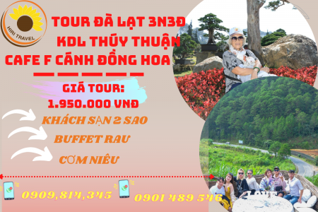 TOUR ĐÀ LẠT-  KDL THÚY THUẬN 3N3Đ